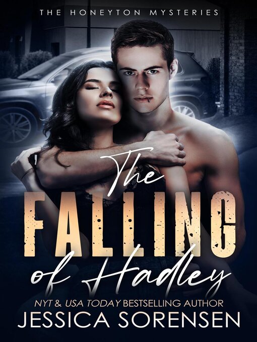 Title details for The Falling of Hadley by Jessica Sorensen - Available